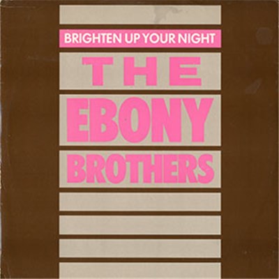 Ebony Brothers - Brighten Up Your Night download mp3 flac