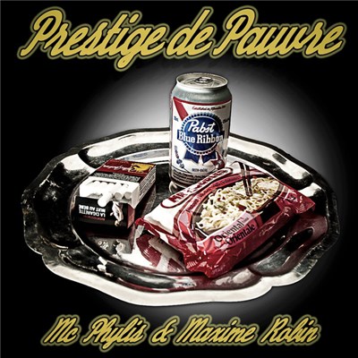 MC Phylis et Maxime Robin - Prestige de Pauvre download mp3 flac