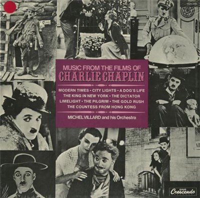 Charlie Chaplin - Michel Villard - Music From The Films Of Charlie Chaplin download mp3 flac