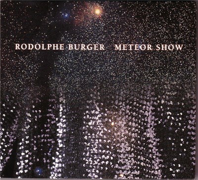 Rodolphe Burger - Meteor Show download mp3 flac