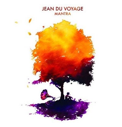 Jean Du Voyage - Mantra download mp3 flac