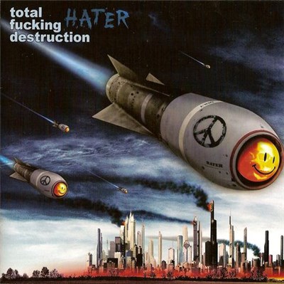 Total Fucking Destruction - Hater download mp3 flac