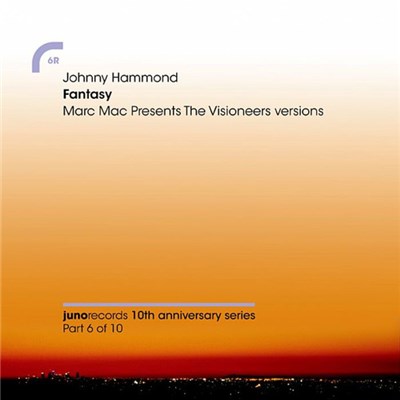 Johnny Hammond - Fantasy (Marc Mac Presents The Visioneers Versions) download mp3 flac