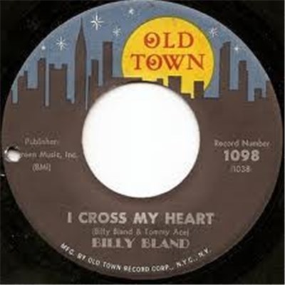 Billy Bland - I Cross My Heart / Steady Kind download mp3 flac