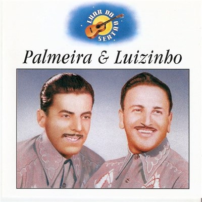 Palmeira & Luizinho - Luar Do Sertão download mp3 flac