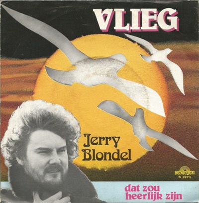 Jerry Blondel - Vlieg / Dat Zou Heerlijk Zijn download mp3 flac