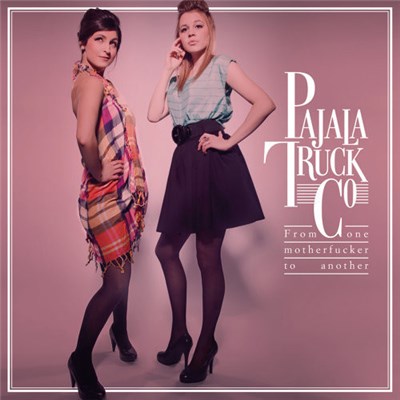 Pajala Truck Co - From one motherfucker to another download mp3 flac