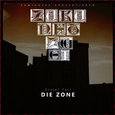 Kamikazes präsentieren Zukunft Zwei - Die Zone download mp3 flac