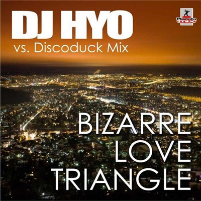 DJ Hyo - Bizarre Love Triangle download mp3 flac