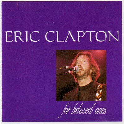 Eric Clapton - For Beloved Ones download mp3 flac