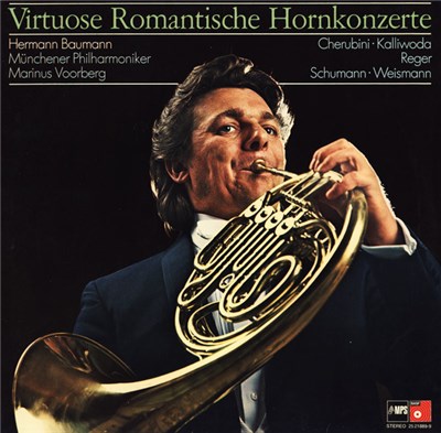 Hermann Baumann, Münchener Philharmoniker, Marinus Voorberg, Cherubini · Kalliwoda, Reger, Schumann · Weismann - Virtuose Romantische Hornkonzerte download mp3 flac