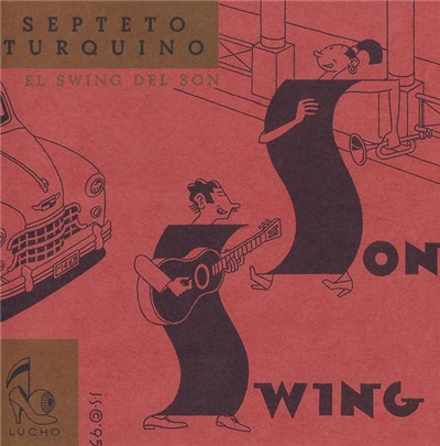 Septeto Turquino - Son Swing download mp3 flac