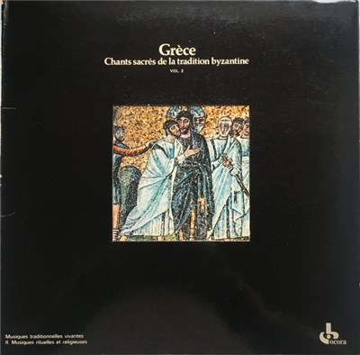 Ensemble Vocal du Chantre Théodore Vassilikos - Grèce - Chants Sacrés De La Tradition Byzantine - Vol. 2 download mp3 flac