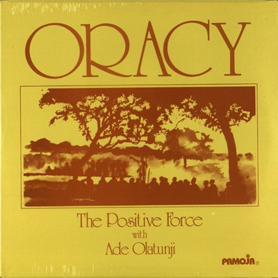 The Positive Force With Ade Olatunji - Oracy download mp3 flac
