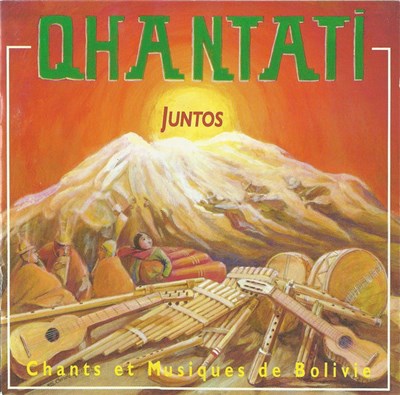 Qhantati - Juntos (Chants Et Musique De Bolivie) CD 3 download mp3 flac