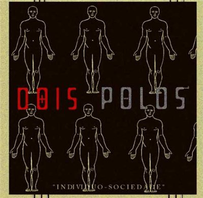 Dois Polos - Individuo - Sociedade download mp3 flac