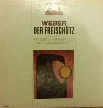 Weber / Rita Streich, Hermann Uhde, Wolfgang Windgassen - Der Freischütz "Highlights" download mp3 flac