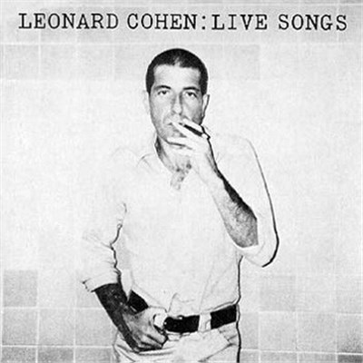 Leonard Cohen - Live Songs download mp3 flac