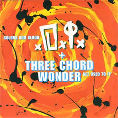 D.I. / Three Chord Wonder - Colors And Blood / Get Used To It download mp3 flac