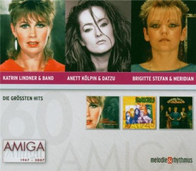 Katrin Lindner & Band / Anett Kölpin & Datzu / Brigitte Stefan & Meridian - Die Grössten Hits download mp3 flac