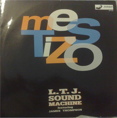 LTJ Sound Machine Feat. James Thompson - Mestizo download mp3 flac