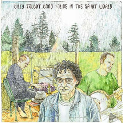 Billy Talbot Band - Alive In The Spirit World download mp3 flac