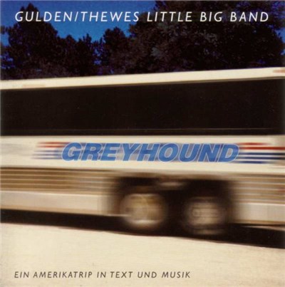 Gulden/Thewes Little Big Band - Greyhound download mp3 flac