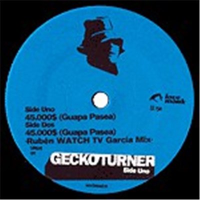 Gecko Turner - 45.000$ (Guapa Pasea) download mp3 flac