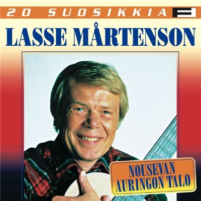 Lasse Mårtenson - Nousevan Auringon Talo download mp3 flac