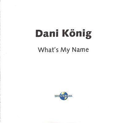 Dani König - What's My Name? download mp3 flac