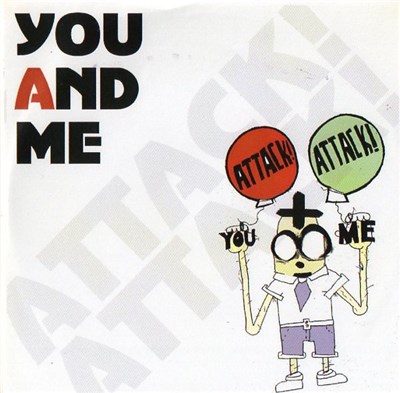 Attack! Attack! - You And Me download mp3 flac