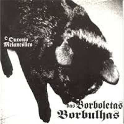 Borboletas Borbulhas - O Outono Melancólico Das Borboletas Borbulhas download mp3 flac