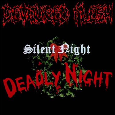 Devoured Flesh - Silent Night: Deadly Night download mp3 flac