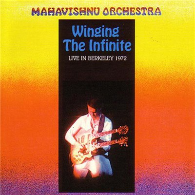 Mahavishnu Orchestra - Winging The Infinite Live In Berkeley 1972 download mp3 flac