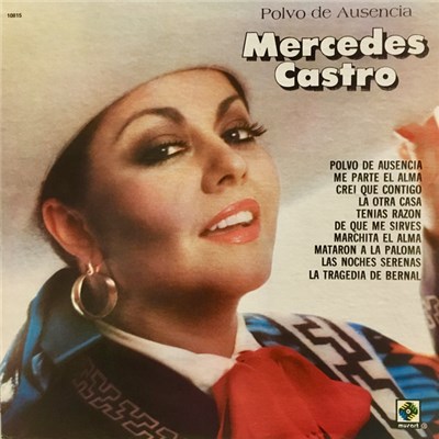 Mercedes Castro Con Mariachi Oro Y Plata De Pepe Chávez - Polvo De Ausencia download mp3 flac