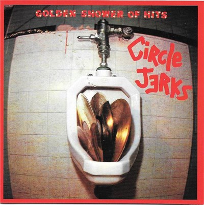 Circle Jerks - Golden Shower Of Hits download mp3 flac