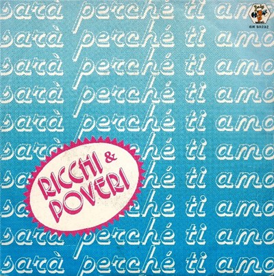 Ricchi & Poveri - Sarà Perché Ti Amo download mp3 flac