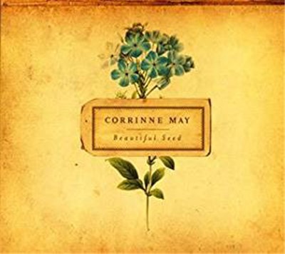 Corrinne May - Beautiful Seed download mp3 flac