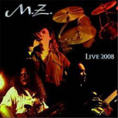 M.Z. - Live 2008 - Promo Copy download mp3 flac
