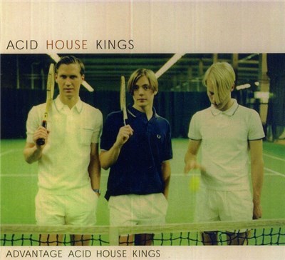 Acid House Kings - Advantage Acid House Kings download mp3 flac