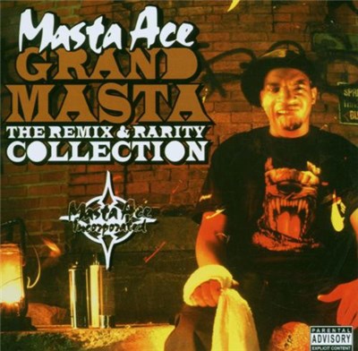 Masta Ace - Grand Masta (The Remix & Rarity Collection) download mp3 flac