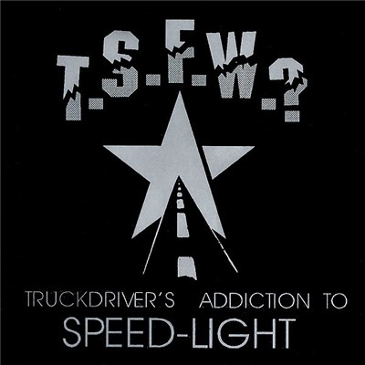 The Search For What? - Truckdrivers Addiction To Speed-Light download mp3 flac