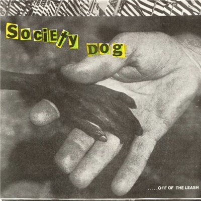 Society Dog - ...Off Of The Leash download mp3 flac