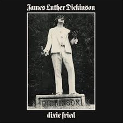 James Luther Dickinson - Dixie Fried download mp3 flac