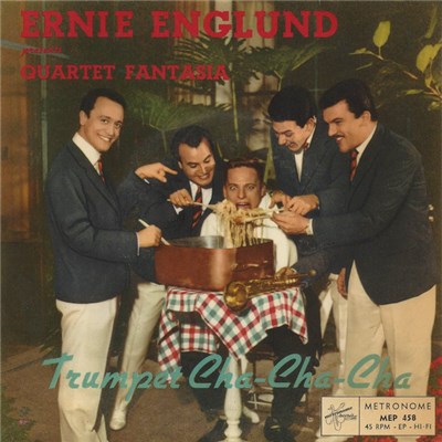 Ernie Englund Presents Quartet Fantasia - Trumpet Cha-cha-cha download mp3 flac