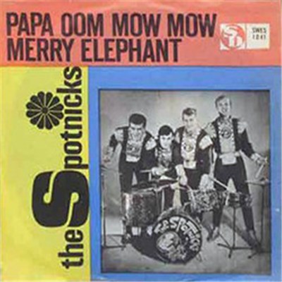 The Spotnicks - Papa Oom Mow Mow / Merry Elephant download mp3 flac