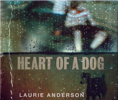 Laurie Anderson - Heart Of A Dog download mp3 flac