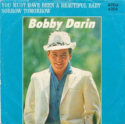 Bobby Darin - You Must Have Been A Beautiful Baby / Sorrow Tomorrow download mp3 flac
