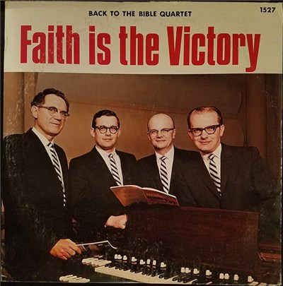 Back To The Bible Quartet - Faith Is The Victory download mp3 flac