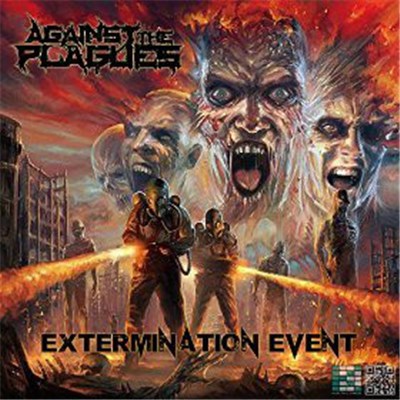 Against The Plagues - Extermination Event download mp3 flac